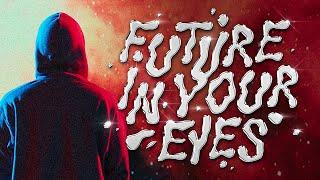 周湯豪 NICKTHEREAL〈FUTURE IN YOUR EYES〉Official Music Video