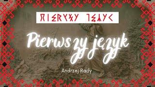 Pierwszy język | Andrzej Rady