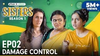 Sisters Season 1 | E02 - Damage Control | Ft. Ahsaas Channa & Namita Dubey | Girliyapa