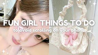 fun girl things to do to avoid scrolling on your phone (productivity tips) 