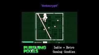 Antecrypt // #PursuingPixels #indiegames #retrogaming