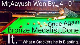 Punjab State Snooker Quater Final Match Mr.Aayush Won By 4 - 0  Once Again in Punjab state Snooker