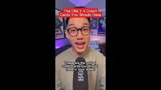 The ONLY 4 Credit Cards You Should Have