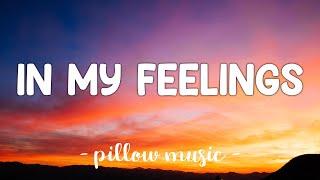 In My Feelings - Drake (Lyrics) 