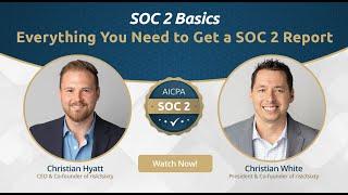 SOC 2: Everything You Need to Get a SOC 2 Report