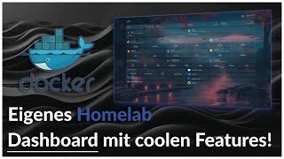 Dein Ultimatives Homelab Dashboard: Services, Wetter & Style mit Homepage PART I