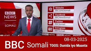 BBC Somali Radio TOOS: Dunida iyo Maanta  08-03-2025 #somalia