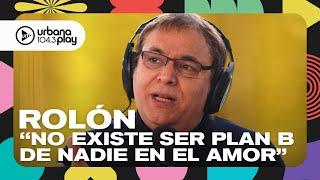 Gabriel Rolón: "En el amor no existe ser el plan B de alguien" #Perros2023