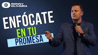 Profeta Ronny Oliveira | Enfócate En Tu Promesa