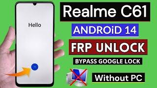 Realme C61 (RMX3933) Frp Bypass/Unlock Google Account Lock | Without PC Android 14