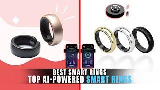 6 Best Smart Rings 2024  | Top Ai-Powered Smart Rings 