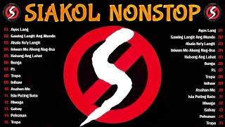 SIAKOL Greatest Hits Full Album Collection - Akala Ko'y Langit, Gawing Langit Ang Mundo ,...#siakol