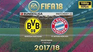 FIFA 18 Dortmund vs Bayern München | Bundesliga 2017/18 | PS4 Full Match