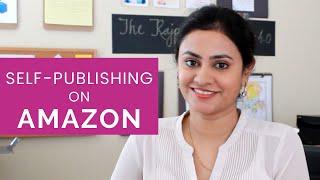 Self-Publishing on Amazon | What you need to know