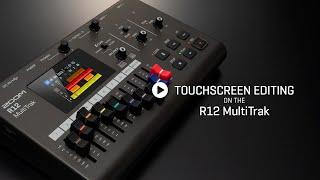 Zoom R12 MultiTrak - Touch Screen Editing