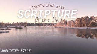 Wait Expectantly | Lamentations 3:24 | Scripture Of The Day | MINIMALIST MIND MORE