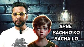 Apne Bachho Ko Bacha Lo | A Wake Up Call | Rj Mohit