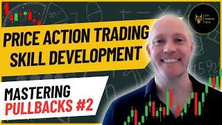  Simple Pullback Entries: Step-by-Step Drills for Traders  -  Part 2 of 2