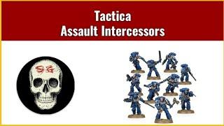 Space Marines Assault Intercessors unit analysis, review and Tactics