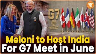 Italy Plans to Invite PM Modi in G7 Summit Set for June | Georgia Meloni to Send Invitation | Ritam