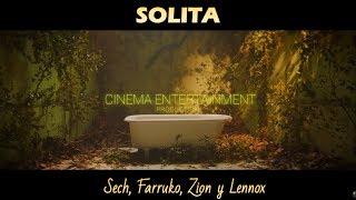 Solita (Letra) Sech, Farruko, Zion y Lennox