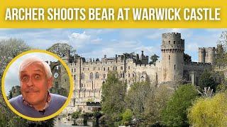 Archer shoots bear at Warwick Castle, and other stories