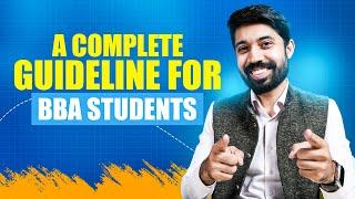 Instructions for BBA Students | A complete guideline