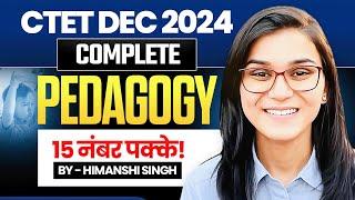 CTET 14th Dec 2024 Complete Pedagogy CDP by Himanshi Singh