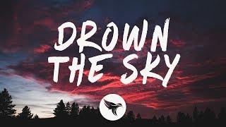 William Black - Drown The Sky (Lyrics) ft. RØRY