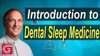 Introduction to Dental Sleep Medicine