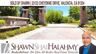 23123 Cheyenne Dr. Valencia, CA | Sold By Shawn Shai Halahmy Over Asking Price