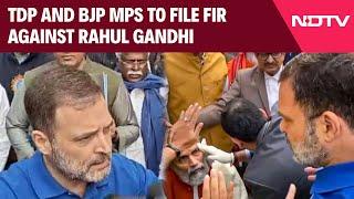 Rahul Gandhi News | BJP To File Police Case Against Rahul Gandhi After MPs Allege Injury