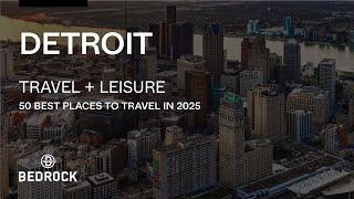 Detroit ️ | Travel + Leisure | 50 Best Places to Travel in 2025