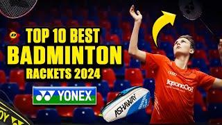 Top 10 Best Badminton Racket