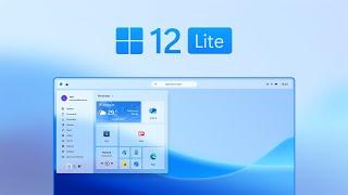 Windows 12 Lite