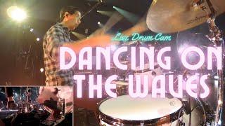 Dancing On The Waves | We The Kingdom | Drum Cam