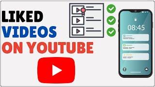 How to See Liked Videos on YouTube Mobile 2024