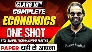 Class 10th COMPLETE ECONOMICS MARATHON in 1 Shot - Most Important Questions + PYQs | CBSE