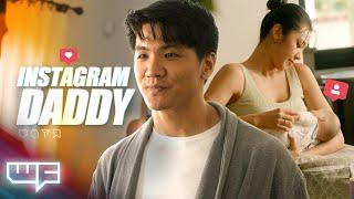 Boyfriend gets upgraded to Instagram Daddy (ft. James Tang)