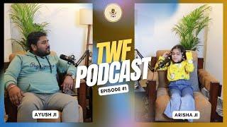 Talkwithfeeel podcast with Ms.Arisha ji in the house | #twfpodcast #podcast