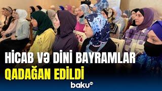 Xurafatın qarşısı alınacaqmı? | Tacikistanda hicab qadağan edildi