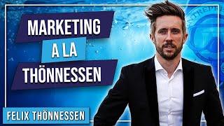 #118 - Marketing a la Thönnessen - DEEP DIVE DONNERSTAG mit Felix Thönnessen