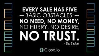 Sales motivation quote: Every sale has five basic obstacles ...