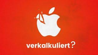 Hat Apple sich verkalkuliert?