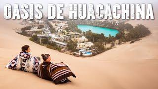 Viajamos a PERÚ para ver el OASIS de HUACACHINA  Viajar a Perú