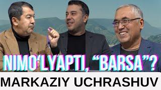 Марказий учрашув: Ольмо трансферида ким айбдор?/ АПЛ хулосаси/ Катанецнинг янги танлови