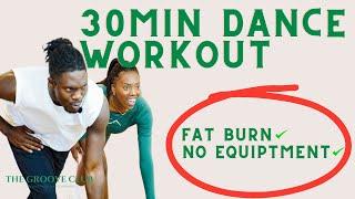 30min Full Body Fat Burn, No Equipment | The Groove Club