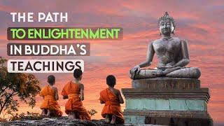 The Path to Enlightenment in Buddha’s Teachings