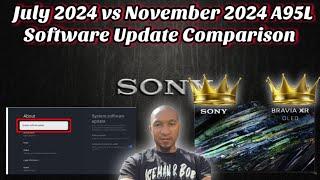 Sony A95L July 2024 Firmware vs November 2024 Firmware Comparison SDR, HDR, HLG, SDR & HDR Gaming