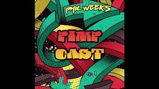 Phil Weeks - Pimpcast Episode #1 - Recorded Live @ Paradox - Egg London on December 29th 2019